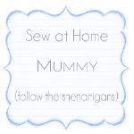 Sew at Home Mummy