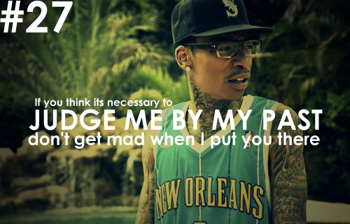 wiz khalifa quotes Pictures, Images and Photos